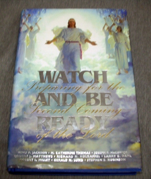 WATCH AND BE READY: Preparing for the Second Coming of the Lord