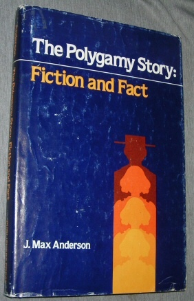 THE POLYGAMY STORY: FICTION AND FACT