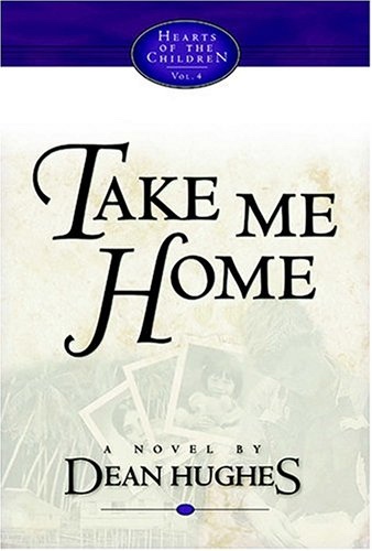 HEARTS OF THE CHILDREN - VOL 4 Take Me Home