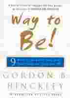 WAY TO BE - 9 Rules For Living the Good Life