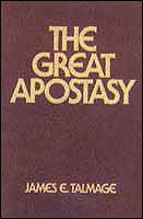 THE GREAT APOSTASY - Considered in the Light of Scriptural and Secular History