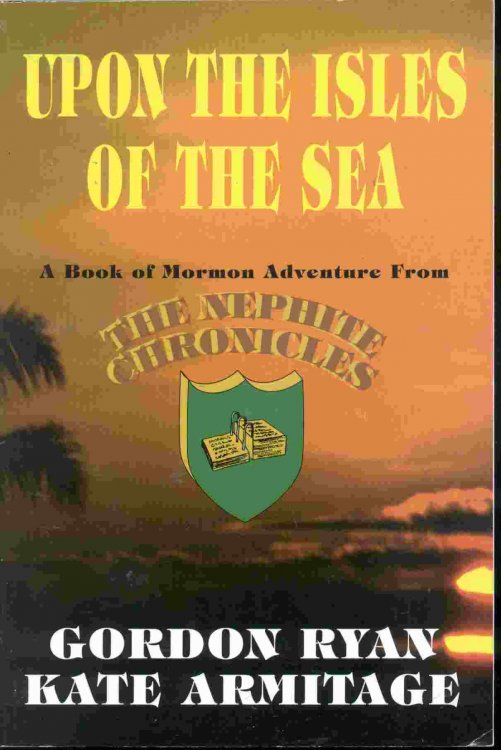 UPON THE ISLES OF THE SEA - A Book of Mormon Adventure
