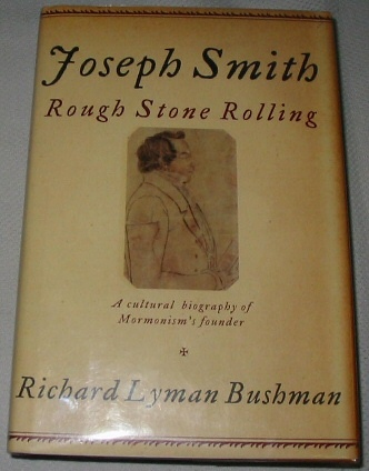 Joseph Smith - Rough Stone Rolling