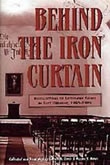 BEHIND THE IRON CURTAIN - Recollections of Latter-Day Saints in East Germany, 1945-1989