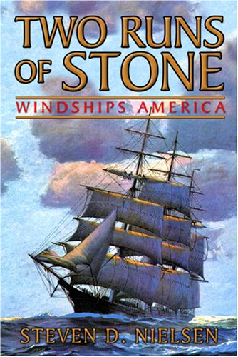 Two Runs of Stone - Windships America