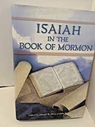 Image for ISAIAH IN THE BOOK OF MORMON ISAIAH IN THE BOOK OF MORMON