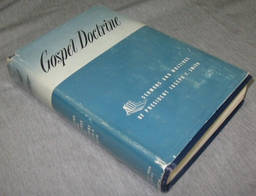 Gospel Doctrine - Sermons and Writings of President Joseph F. Smith