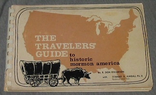 THE TRAVELERS' GUIDE TO HISTORIC MORMON AMERICA