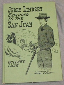JERRY LINDSEY - Explorer to the San Juan