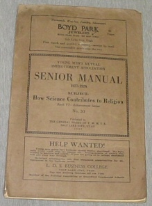 YOUNG MEN'S MUTUAL IMPROVEMENT ASSOCIATIONS SENIOR MANUAL 1927-1928 : How Science Contributes to Religion