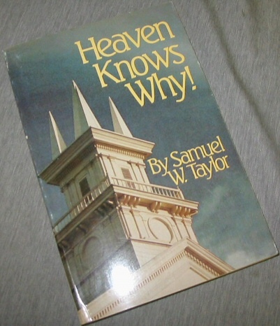 HEAVEN KNOWS WHY