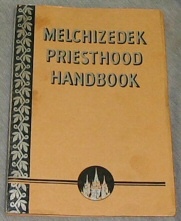 MELCHIZEDEK PRIESTHOOD HANDBOOK