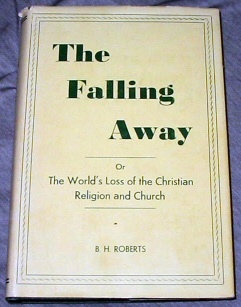 The Falling Away - or The World's Loss of the Christian Religion and Church