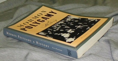 Mormon Polygamy; A History