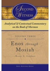 Analytical and Contextual Commentary on the Book of Mormon - Vol 3 - (Enos through Mosiah)