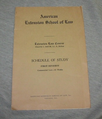 AMERICAN EXTENSION SCHOOL OF LAW - Schedule of Study, First Division, Commercial Law-52 Weeks