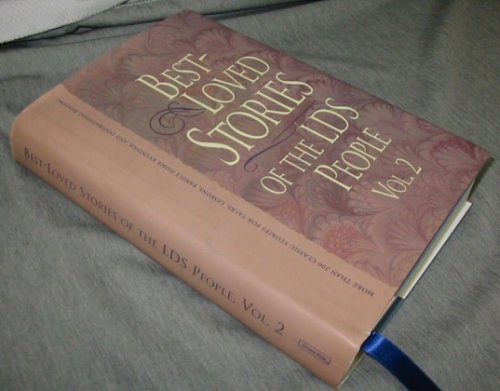 BEST-LOVED STORIES OF THE LDS PEOPLE VOL. 2