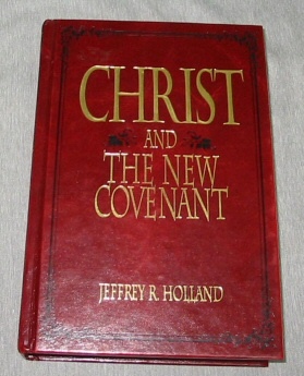 CHRIST AND THE NEW COVENANT The Messianic Message of the Book of Mormon