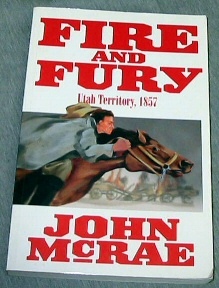 FIRE AND FURY: UTAH TERRITORY, 1857