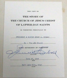 THE STORY OF THE CHURCH OF JESUS CHRIST OF LATTER-DAY SAINTS (THE MORMONS) - Signed by Spencer W. Kimball to President Grant Stucki