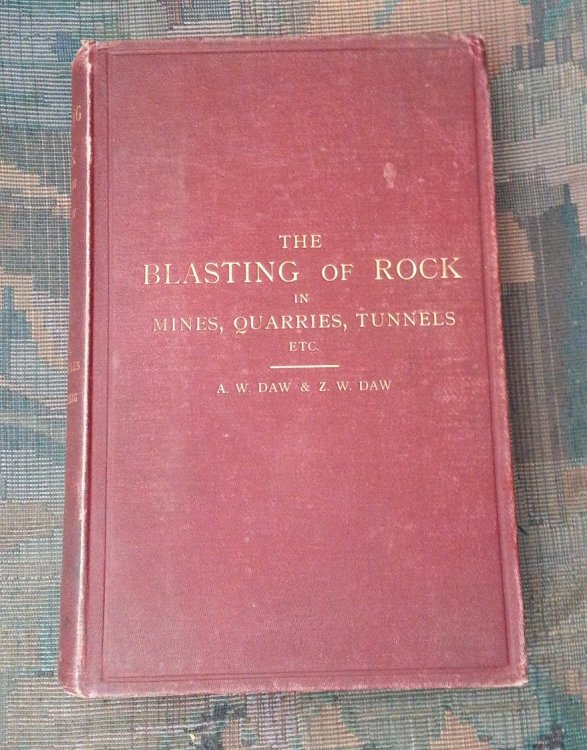 The blasting of rock in mines, quarries, tunnels, etc. A scientific and practical treatise for the use of engineers and others engaged in mining, quarrying, tunneling, and for mining and engineering students