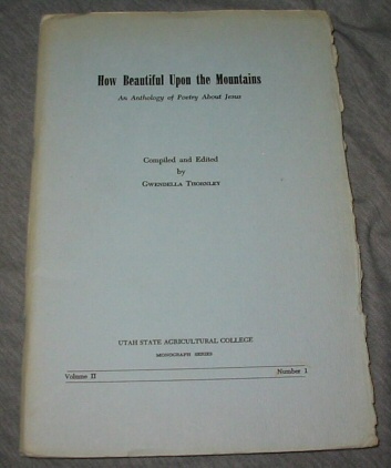 HOW BEAUTIFUL UPON THE MOUNTAIN: AN ANTHOLOGY OF POETRY ABOUT JESUS - Vol 2, Number 1