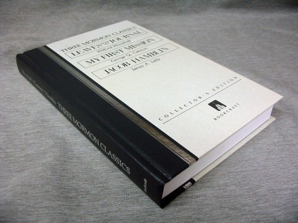THREE MORMON CLASSICS - Leaves from My Journal - My First Mission - Jacob Hamblin