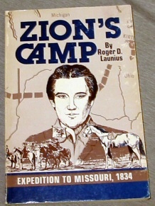 ZION'S CAMP- Expedition to Missouri, 1834