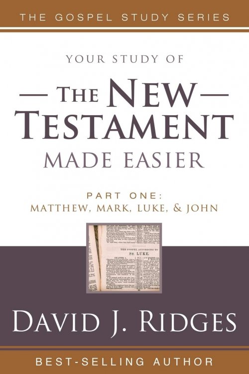 THE NEW TESTAMENT MADE EASIER - PART 1 - Matthew, Mark, Luke and John