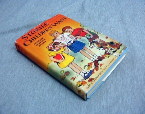 STORIES CHILDREN WANT