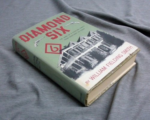 DIAMOND SIX - (SIGNED) - The Saga of a Fighting Family from Kentucky to Texas