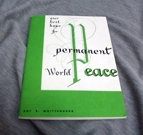 OUR BEST HOPE FOR PERMANENT WORLD PEACE
