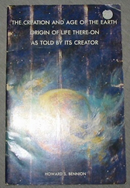 THE CREATION AND AGE OF THE EARTH ORIGIN OF LIFE THERE-ON AS TOLD BY ITS CREATOR
