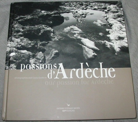 PASSIONS D' ARDCHE Our Passion for Ardche.