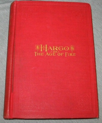 HARGO Or, the Age of Fire