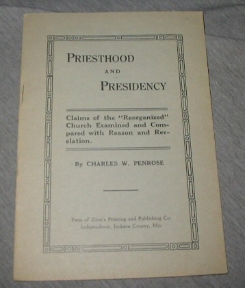 Priesthood and Presidency - Claims of the 