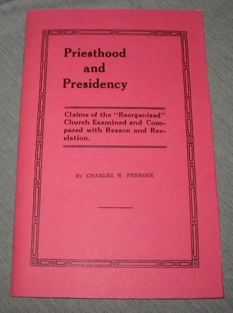 Priesthood and Presidency - Claims of the 