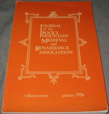 Journal of the Rocky Mountain Medieval and Renaissance Association (Volume 7) January 1986