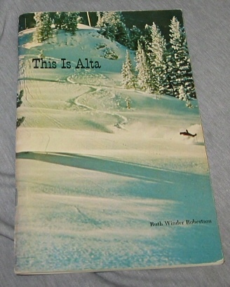 This is Alta (Utah Ski)