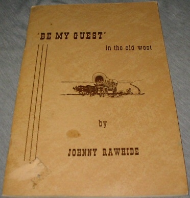Be My Guest in the Old West