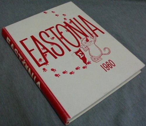Eastonia - 1960 - East High Shool, Salt Lake City, Utah