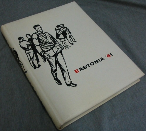 Eastonia - 1961 - East High School, Salt Lake City, Utah Yearbook