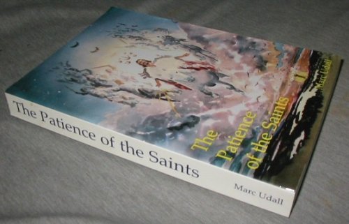 THE PATIENCE OF THE SAINTS - A Hypothesis Based on the Revelation of John the Beloved.