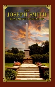 THE Joseph Smith Monument Dedication - Proceedings At the Dedication of the Joseph Smith Memorial Monument At Sharon Windsor County, Vermont. December 23rd, 1905