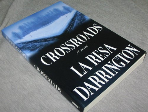 Crossroads - A Novel