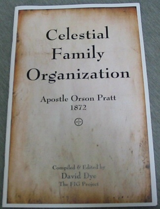 Celestial Family Organization - Apostle Orson Pratt 1872