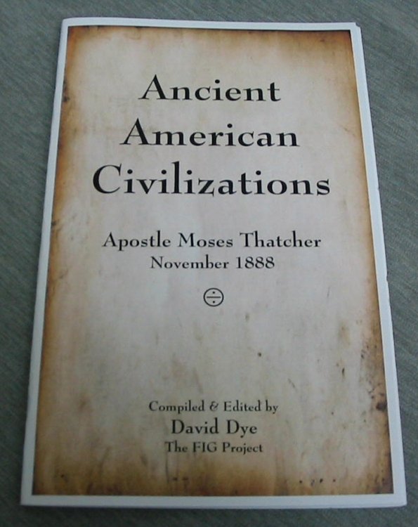Ancient American Civilizations - Apostle Moses Thatcher November 1888