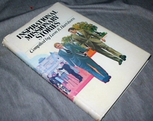 Inspirational Missionary Stories