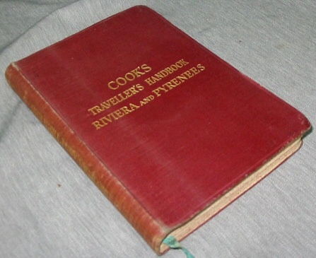 The Traveller's Handbook for the Riviera (Marseilles to Leghorn) and the Pyrenees (Biarritz to Marseilles) - With Maps