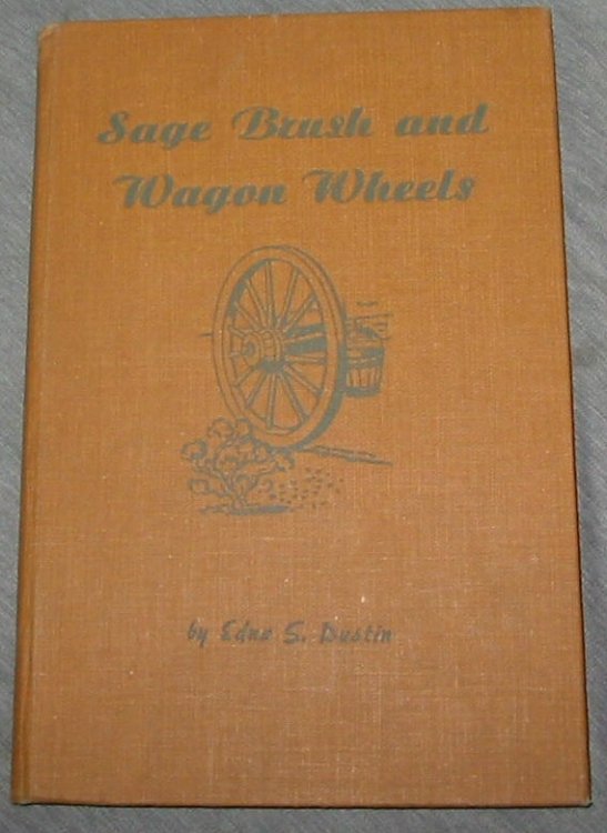 SAGEBRUSH AND WAGON WHEELS